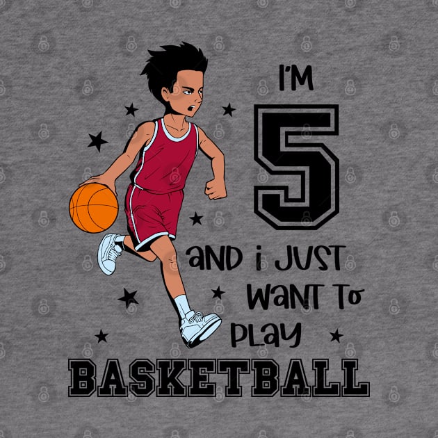 Boy plays basketball - I am 5 by Modern Medieval Design